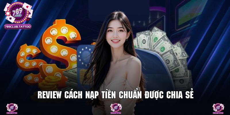 Chi tiết quy trình nạp vốn dành cho tân binh làm quen